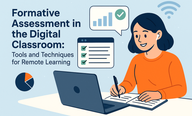 "Formative Assessment in the Digital Classroom: Tools and Techniques ...